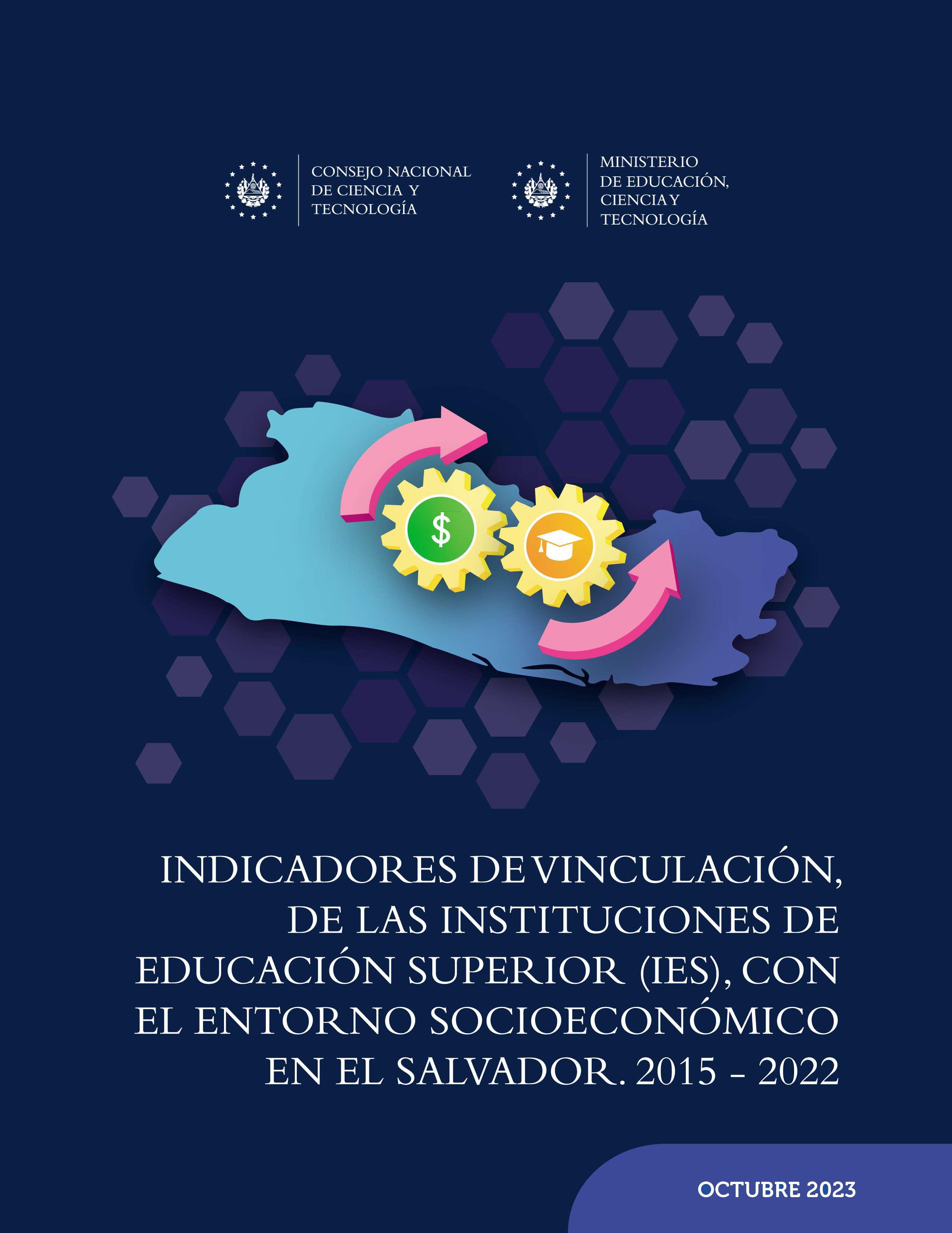 Indicadores de Vinculación de Las IES con El Entorno Socioeconómico 2022 Ciencia y Tecnología, Estadisticas sobre Actividades Científicas y Tecnológicas e Investigación y Desarrollo