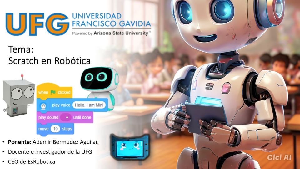 Tema: Scratch en RobóticaFecha: 9/5/2025Organiza: Escuela de Robótica Misiones de Argentina