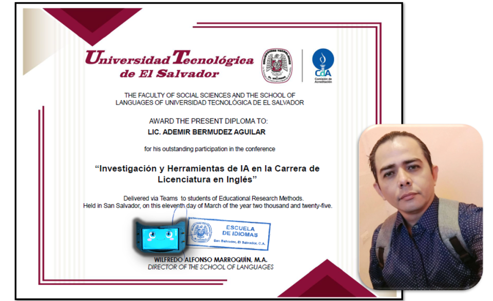 Muchas gracias a la Universidad Tecnológica de El Salvador, por el la invitación para hablar con alumnos de la carrera de idioma Ingles sobre el tema:Investigación y Herramientas de IA a Estudiantes de Métodos de Investigación Educativa.  El día 11/03/2025