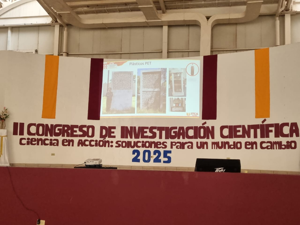 Participación en II Congreso de Investigación Científica ITCA-FEPADE La Unión.Ponencia: Desarrollo de materiales de construcción renovables a partir de reciclaje 20 agosto de 2025
